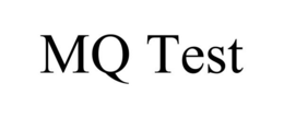 MQ TEST trademark