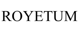 ROYETUM trademark