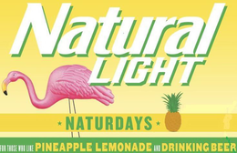 NATURAL LIGHT NATURDAYS FOR THOSE WHO LIKE PINEAPPLE LEMONADE AND DRINKING BEER trademark