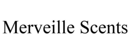 MERVEILLE SCENTS trademark