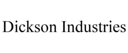 DICKSON INDUSTRIES trademark