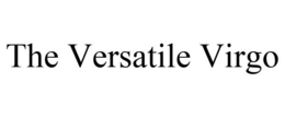 THE VERSATILE VIRGO trademark