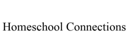 HOMESCHOOL CONNECTIONS trademark