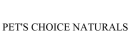 PET'S CHOICE NATURALS trademark