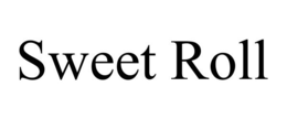 SWEET ROLL trademark