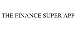 THE FINANCE SUPER APP trademark