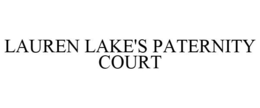 LAUREN LAKE'S PATERNITY COURT trademark