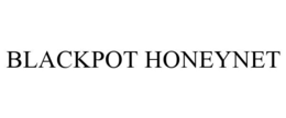 BLACKPOT HONEYNET trademark