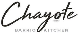 CHAYOTE BARRIO KITCHEN trademark
