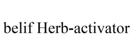 BELIF HERB-ACTIVATOR trademark