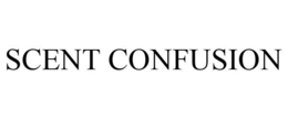 SCENT CONFUSION trademark