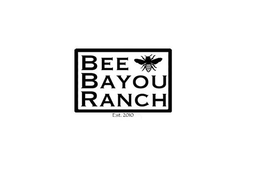 BEE BAYOU RANCH EST. 2010 trademark
