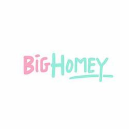 BIG HOMEY trademark