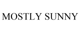 MOSTLY SUNNY trademark