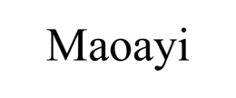MAOAYI trademark
