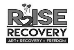 R2ISE RECOVERY ART + RECOVERY = FREEDOM trademark