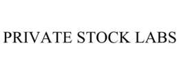 PRIVATE STOCK LABS trademark