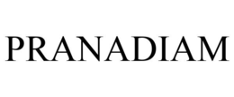 PRANADIAM trademark