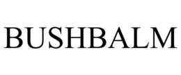 BUSHBALM trademark