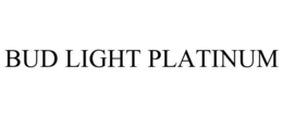 BUD LIGHT PLATINUM trademark