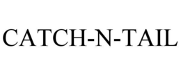 CATCH-N-TAIL trademark