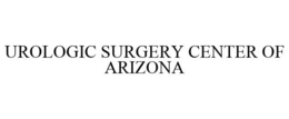UROLOGIC SURGERY CENTER OF ARIZONA trademark
