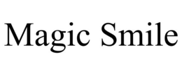 MAGIC SMILE trademark