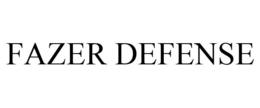 FAZER DEFENSE trademark