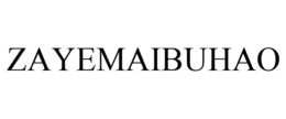 ZAYEMAIBUHAO trademark