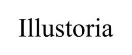 ILLUSTORIA trademark