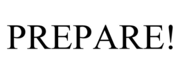 PREPARE! trademark
