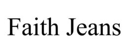 FAITH JEANS trademark
