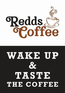 REDDS COFFEE WAKE UP & TASTE THE COFFEE trademark