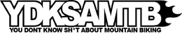 YDKSAMTB YOU DON'T KNOW SH*T ABOUT MOUNTAIN BIKING trademark
