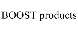 BOOST PRODUCTS trademark