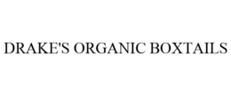 DRAKE'S ORGANIC BOXTAILS trademark