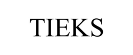 TIEKS trademark