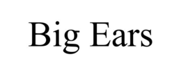 BIG EARS trademark
