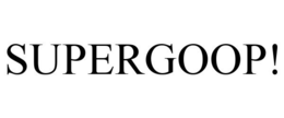 SUPERGOOP! trademark