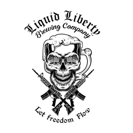 LIQUID LIBERTY BREWING COMPANY X LET FREEDOM FLOW trademark