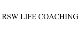 RSW LIFE COACHING trademark