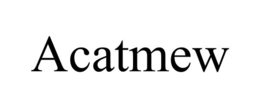 ACATMEW trademark