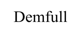 DEMFULL trademark