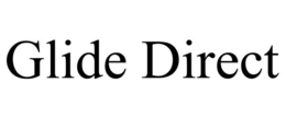 GLIDE DIRECT trademark