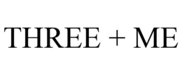 THREE + ME trademark