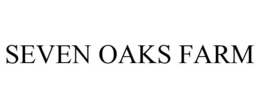 SEVEN OAKS FARM trademark