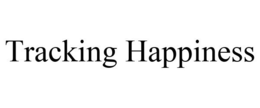TRACKING HAPPINESS trademark