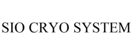 SIO CRYO SYSTEM trademark