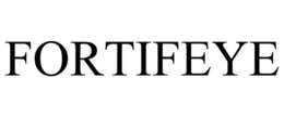 FORTIFEYE trademark