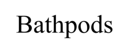 BATHPODS trademark